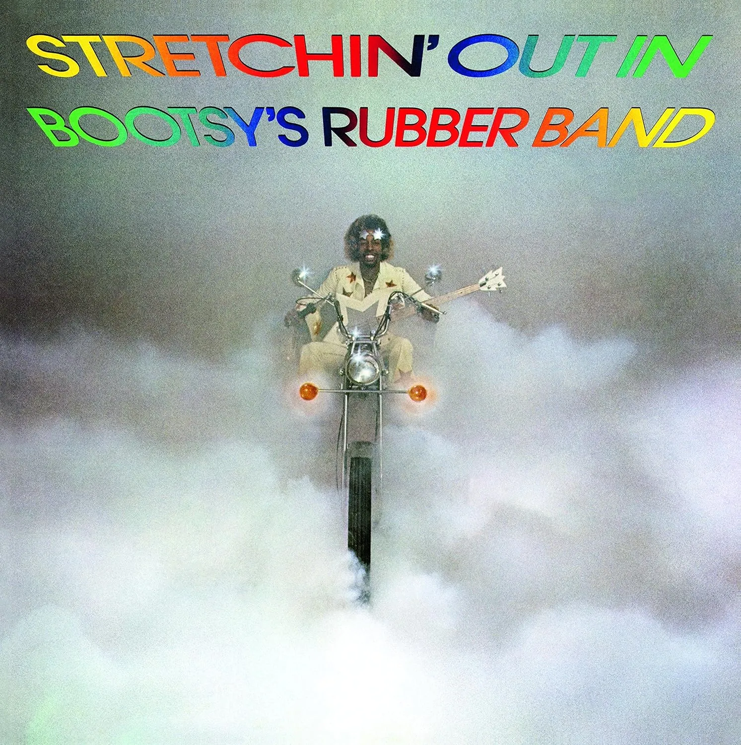 Stretchin' Out In Bootsy'S Rubber Band