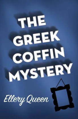 The Greek Coffin Mystery Paperback  April 9, 2019