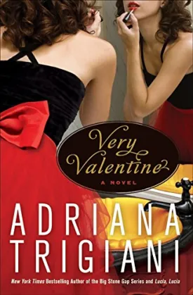 Very Valentine: A Novel Hardcover  February 3, 2009